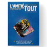 L'Amitié avant tout