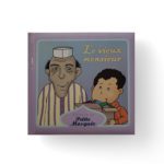 Le vieux monsieur ; Collection Petite Mosquée ; Tawhid Editions