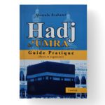 Guide Pratique Hadj & 'Umra - Tawhid Editions