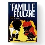 La FAMILLE FOULANE Tome 7 - BDouin Editions