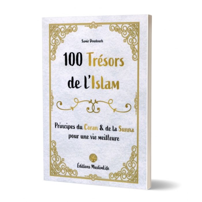 100 Trésors de l'Islam - Samir Doudouch - MuslimLife Editions – Image 1