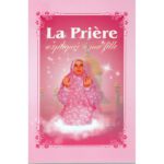 La prière expliquée à ma fille - Sana Editions