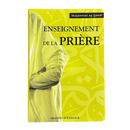 Enseignement de la prière - Maison d'Ennour Editions