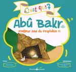 C'est qui ? Abû Bakr, meilleur ami du Prophète - Irène Rekad - Albouraq Editions