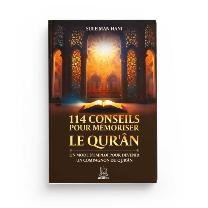 114 conseils pour mémoriser le Qur'ân- Muslim City Editions – Image 1