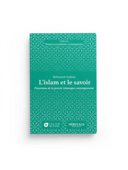 librairie-musulmane-averroes-l-islam-et-le-savoir-panorama-de-la-pensee-islamique-contemporaine-mohamed-oudihat-heritage
