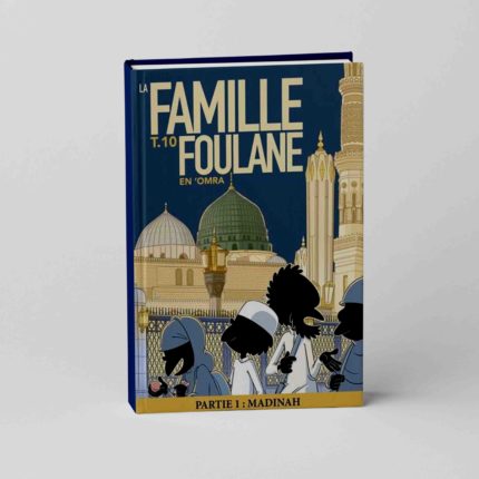 librairie-musulmane-livres-la-famille-foulane-tome-10-en-omra-partie-1-madinah-bdouin-muslim-show