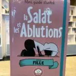 Mini guide illustré : la Salat et les Ablutions (fille)