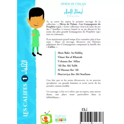 Héros de l'Islam - Les Compagnons du Prophète (1) : Les Califes (Français-Arabe)