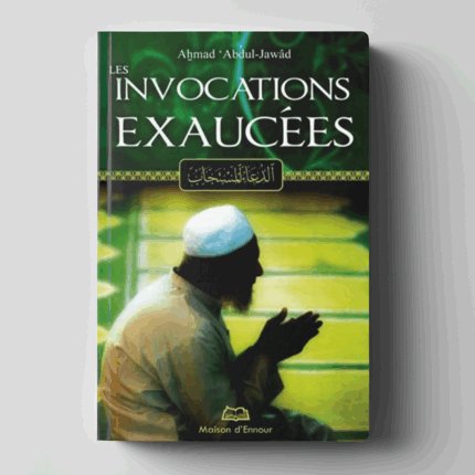 Les invocations exaucée d'après Ahmad Abdul-jawad