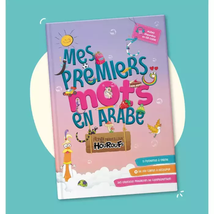 Mes Premiers Mots en Arabe – Le Monde Merveilleux des Houroufs (avec Audio QR Code) – Image 1